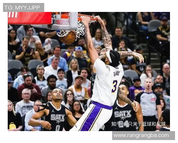 2021年湖人与马刺的激烈对决回顾与赛季影响分析