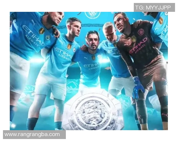 切尔西与曼城社区盾巅峰对决谁能捧杯揭开新赛季序幕 切尔西与曼城社区盾巅峰对决谁能捧杯揭开新赛季序幕